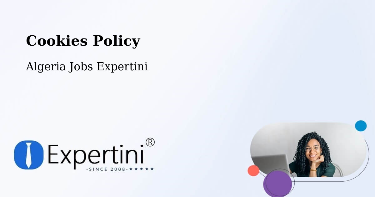 Cookie Policy – Khemis El Khechna - Algeria Jobs Expertini