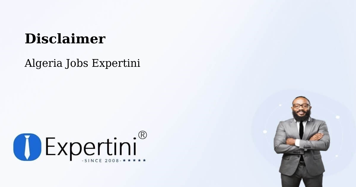 Disclaimer – Khemis El Khechna - Algeria Jobs Expertini
