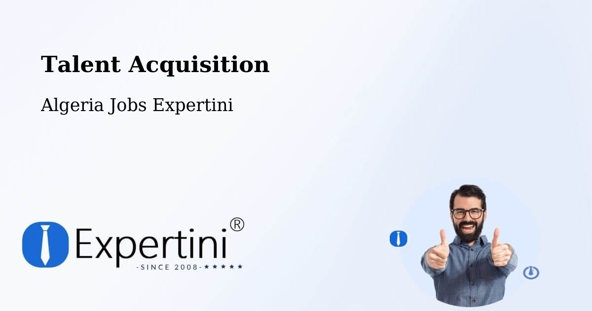 Post Jobs & Find Candidates in Khemis El Khechna – Talent Acquisition Solutions - Algeria Jobs Expertini